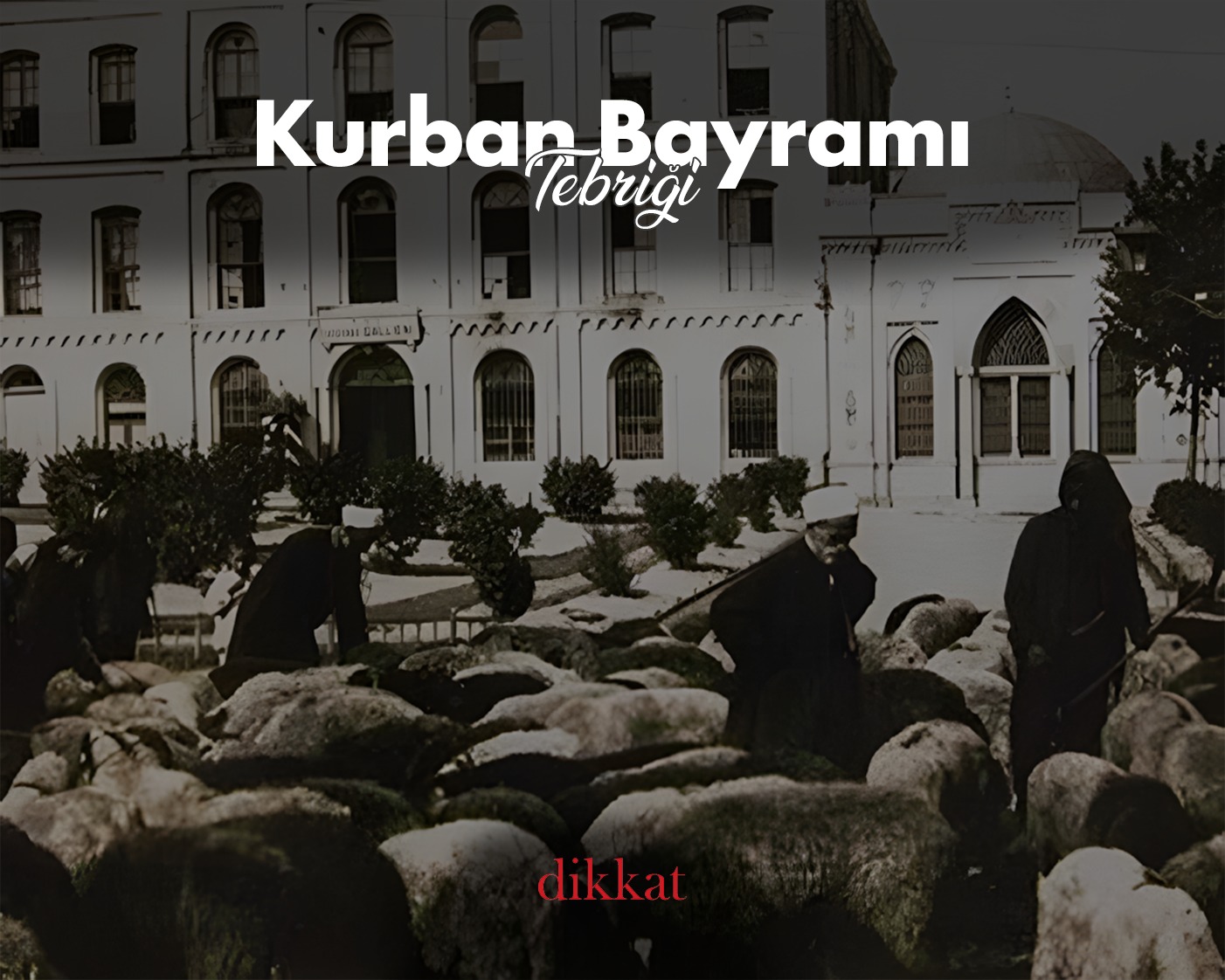 KURBAN BAYRAMI TEBRİĞİ - 10 ZİLHİCCE 1447